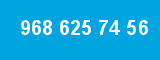 968 625 74 56